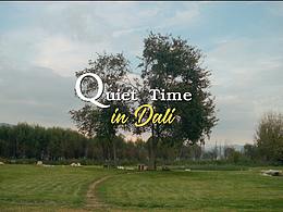 Quiet time in Dali：大理的靜謐時光
