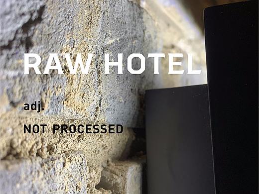 Raw Hotel