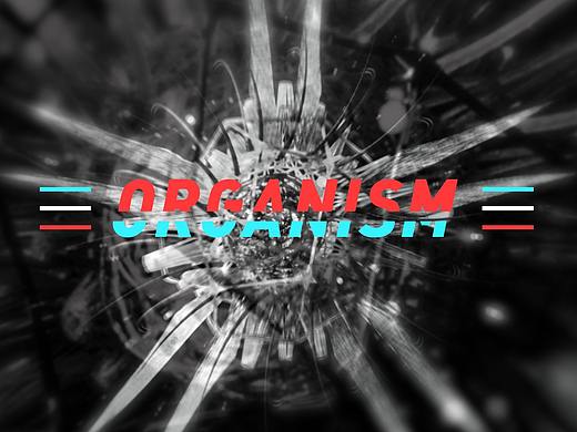 <Organism>关于有机的一些探索