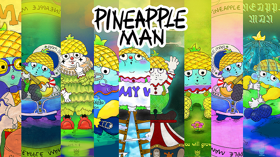 PINEAPPLE MAN 追梦 · 系列｜VIVI SU ART（图ZMTkxNTc4MTY4） - 概念设定 - 站酷设计师VIVISU_ART原创素材 - 站酷ZCOOL