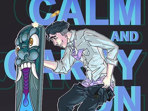 keep calm and carry on