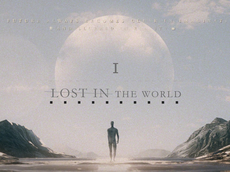 &lt;LOST IN THE WORLD&gt;