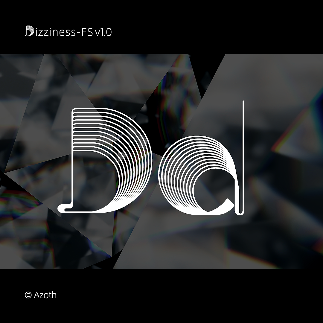 字体设计 Dizziness-FS v1.0（图ZMjk3MDg0Nzgw） - 字体/字形 - 站酷设计师Azoth原创素材 - 站酷ZCOOL