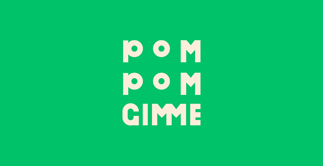 POMPOM GIMME