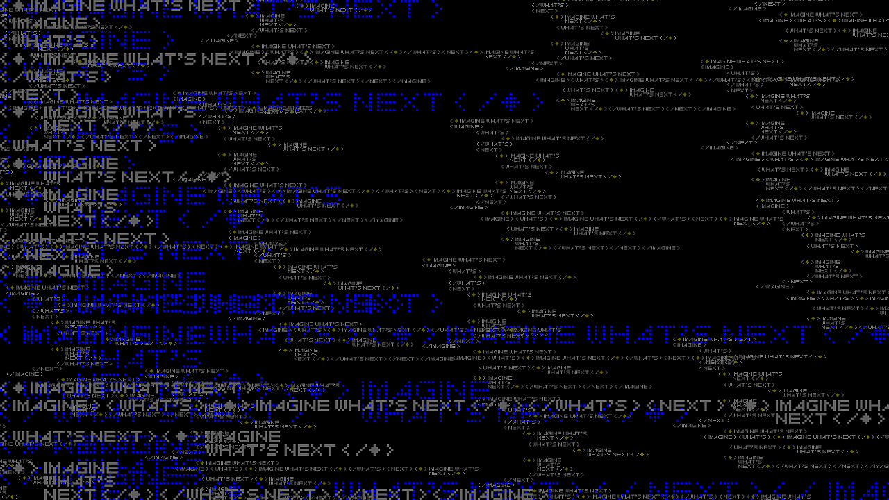 👾 🔷 IMAGINE WHAT'S NEXT 🤗 📐(图ZMzcwMDcxODI4) - 海报 - 站酷设计师赛博闹宗原创素材 - 站酷ZCOOL