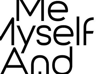 Me Myself and I