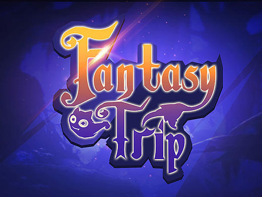 Fantasy trip-奇幻之旅