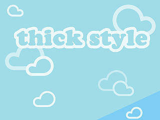 thick style