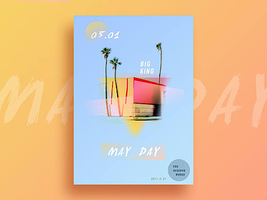 may day（个人主页-ZMjE3MTUwNjA=） - 海报 - 站酷设计师BIGKING3原创素材 - 站酷ZCOOL
