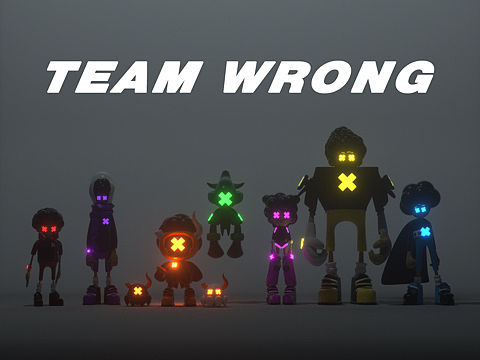 你一定会中意的NFT风 《TEAM WRONG》降临