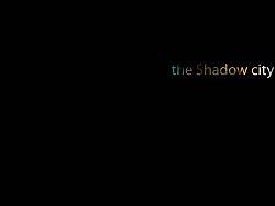 The shadow city（个人主页-ZMTQxNzgyNA==） - 文案/策划 - 站酷设计师秦哦秦原创素材 - 站酷ZCOOL