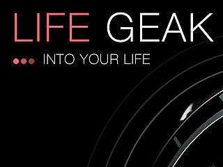 LIFE GEAK