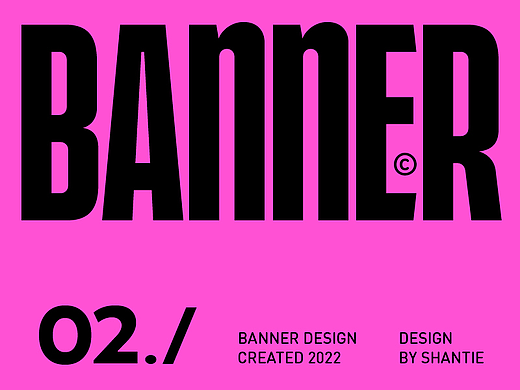 「Banner設(shè)計」巷田 . Design × NO.2（個人主頁-ZNjMzODM1NjQ=） - 其他UI - 站酷設(shè)計師巷田原創(chuàng)素材 - 站酷ZCOOL