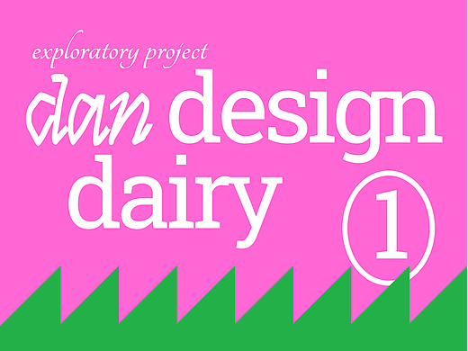 dan design dairy ①
