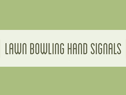 加拿大哈利法克斯Wanderers草地滚球俱乐部规则手势设计