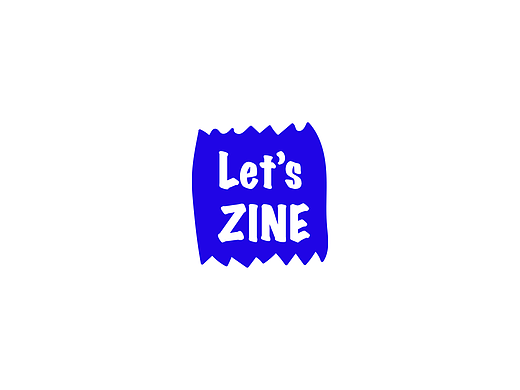Let's ZINE
