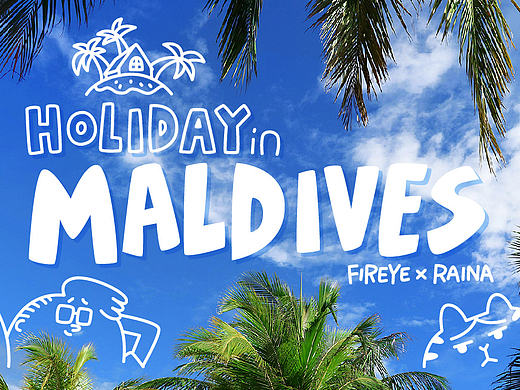 HOLIDAY IN MALDIVES