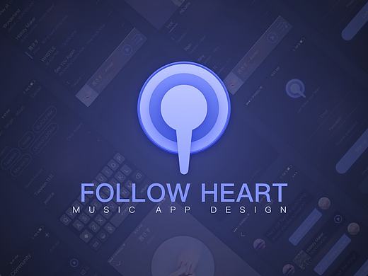 FOLLOW HEART - Music App（个人主页-ZMjAwMjc1ODA=） - APP界面 - 站酷设计师IFANGLI原创素材 - 站酷ZCOOL