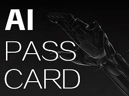 原创产品 / AI Pass Card