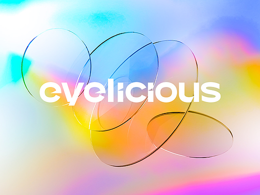 eyelicious ｜ 视觉升级
