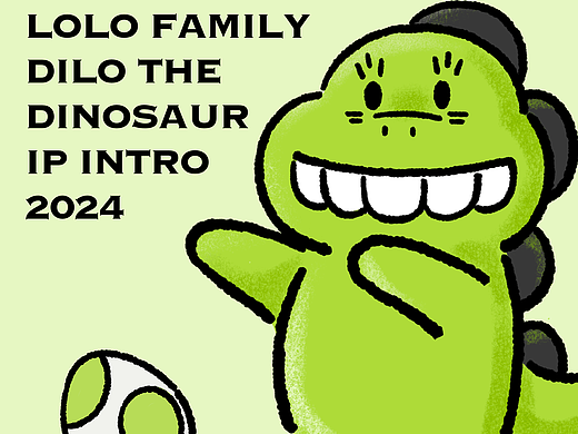 【DILO THE DINOSAUR】LOLO FAMILY 原创设计