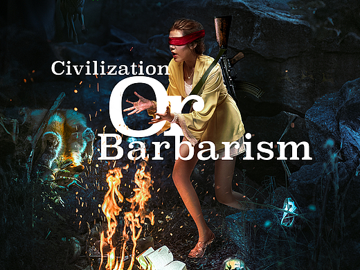 Civilization or Barbarism | 文明篇&野蛮篇