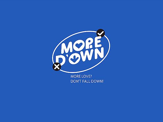 MORE DOWN