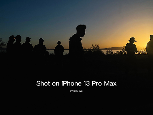 Shot on iPhone 13 Pro Max-最终章