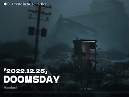 Doomsday waste —— 末日废土风三维渲染短片