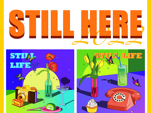 彩色世界｜Still Here Still Life