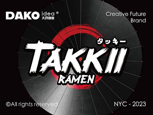 DAKO出品|TAKKII RAMEN