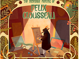The Incredible Painting of Felix Clousseau