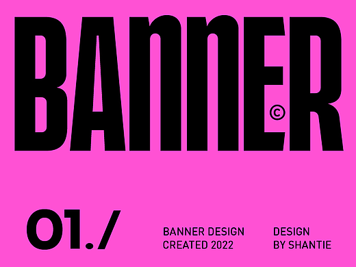 「Banner設(shè)計」巷田 . Design × NO.1（個人主頁-ZNjMzMzU4MDA=） - 其他UI - 站酷設(shè)計師巷田原創(chuàng)素材 - 站酷ZCOOL