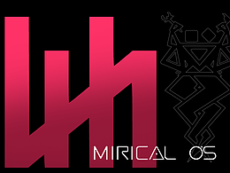 MIRICAL OS