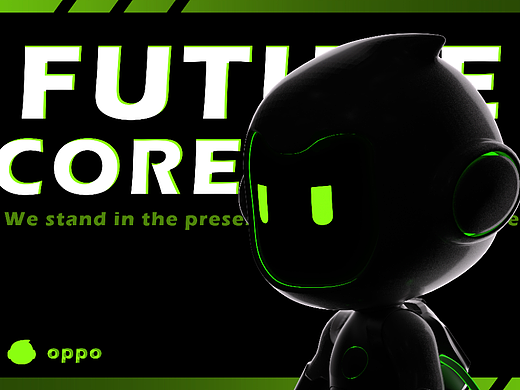 OPPO全球青年创享计划 | IP形象 | Future core