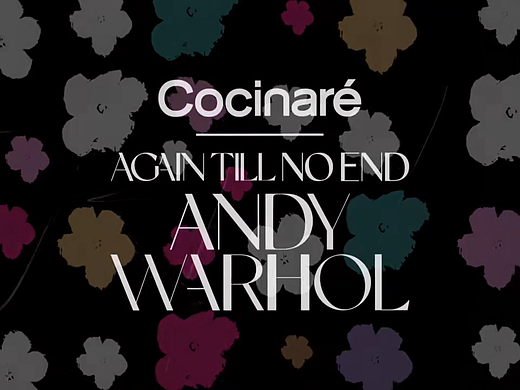 Cocinare丨 ANDY WARHOL 重复永恒 致敬安迪·沃霍尔