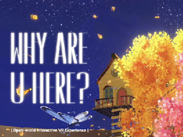 Why are U here? - VR互动式情感探索