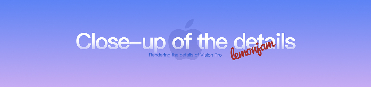 「Apple Vision Pro」(图ZMzg4NDk5NTY0) - 电子产品 - 站酷设计师lemonjam原创素材 - 站酷ZCOOL