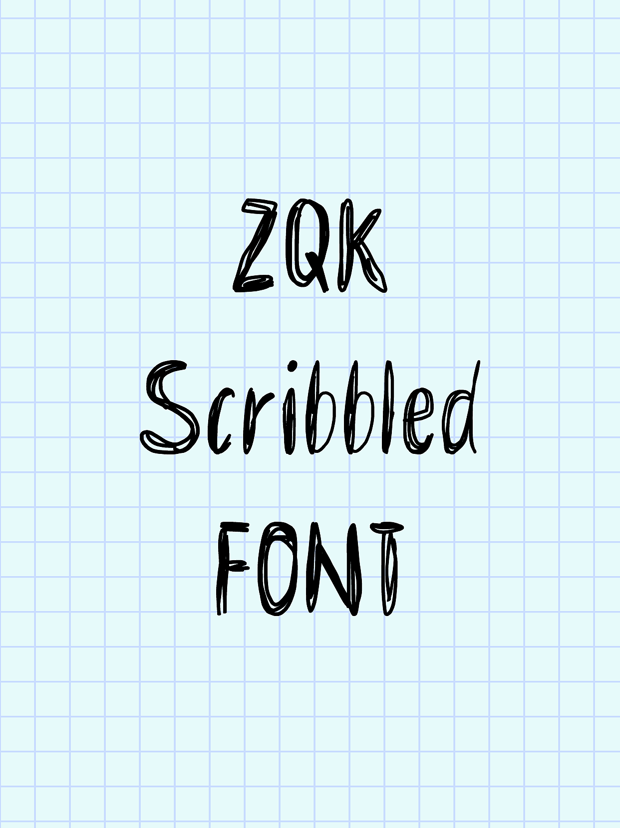 免费字体又来啦！ZQK Scribbled（图ZMzk2NTUzNTA4） - 字体/字形 - 站酷设计师郑庆科原创素材 - 站酷ZCOOL