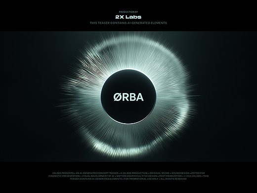 AI科幻大电影· 《ØRBA》