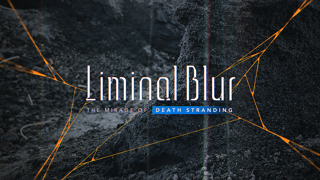 LiminalBlur界限模糊-死亡搁浅幻境|摄影/UI动效/音效(图ZMzk3MjYxMDg4) - 动效设计 - 站酷设计师埃克斯Xeksenk原创素材 - 站酷ZCOOL