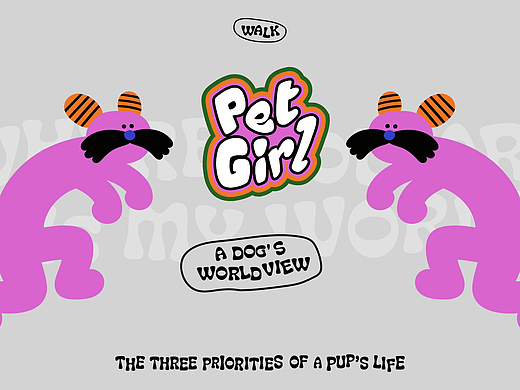 PETGIRL|一只狗的世界观