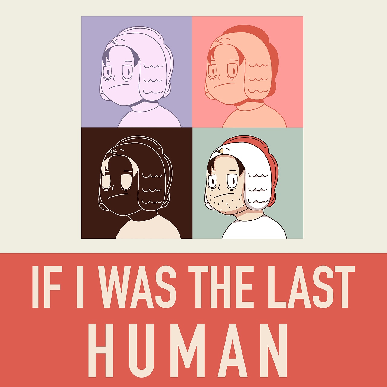 IF I WAS THE LAST HUMAN（图ZNDAxNjgzOTMy） - 绘本 - 站酷设计师壹2三原创素材 - 站酷ZCOOL