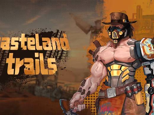 标题：《Wasteland Trails》｜废土风
