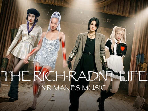 YR’s-The Rich·Radiant Life（Music Video）