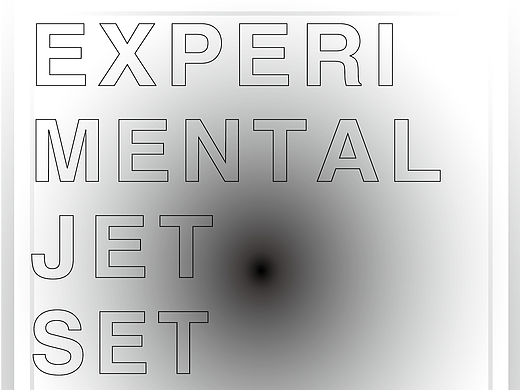 EXPERI MENTAL JET SET