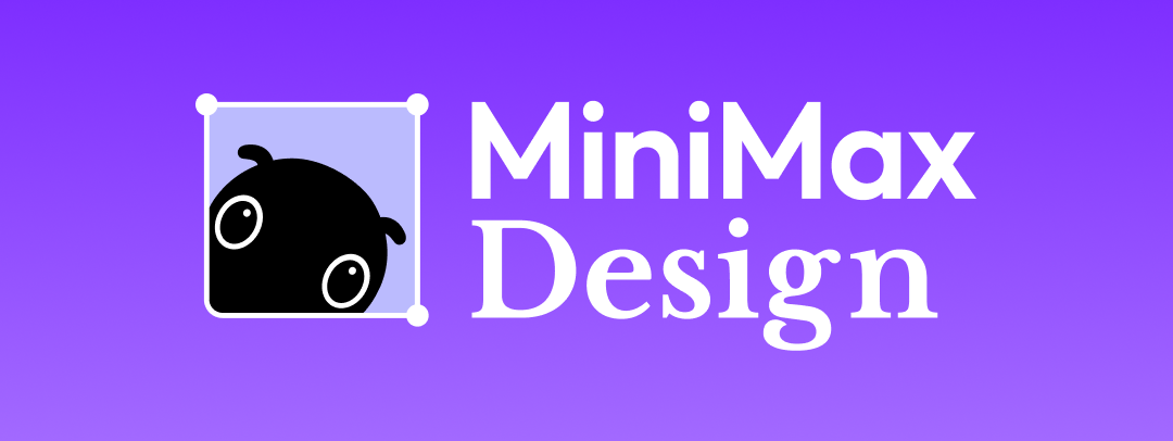 MiniMax Design：把多模态模型能力，变成真实可用生产力（图ZMTU4MjE4MjQ=） - 资讯 - 站酷设计师MiniMaxDesign原创素材 - 站酷ZCOOL