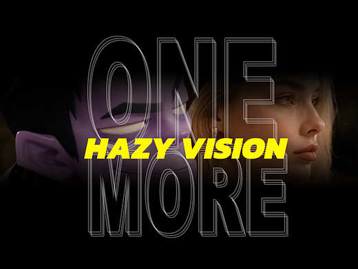 《HAZY VISION》成片+风格提示词